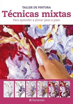 TÉCNICAS MIXTAS | 9788434237889 | PARRAMÓN | Llibreria L'Illa - Llibreria Online de Mollet - Comprar llibres online