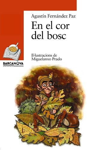 EN EL COR DEL BOSC | 9788448909703 | FERNANDEZ PAZ, AGUSTIN