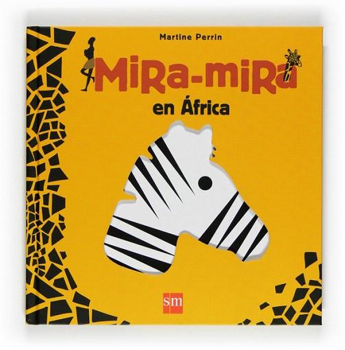 MIRA MIRA EN AFRICA | 9788467532272 | PERRIN, MARTINE | Llibreria L'Illa - Llibreria Online de Mollet - Comprar llibres online