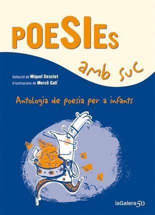 POESIES AMB SUC | 9788424647339 | Llibreria L'Illa - Llibreria Online de Mollet - Comprar llibres online