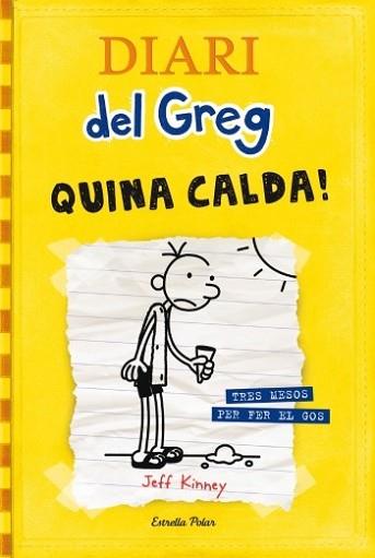 DIARI DEL GREG 4 - QUINA CALDA! | 9788499321721 | KINNEY, JEFF | Llibreria L'Illa - Llibreria Online de Mollet - Comprar llibres online