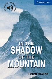 IN THE SHADOW OF THE MOUNTAIN | 9780521775519 | NAYLOR, HELEN | Llibreria L'Illa - Llibreria Online de Mollet - Comprar llibres online