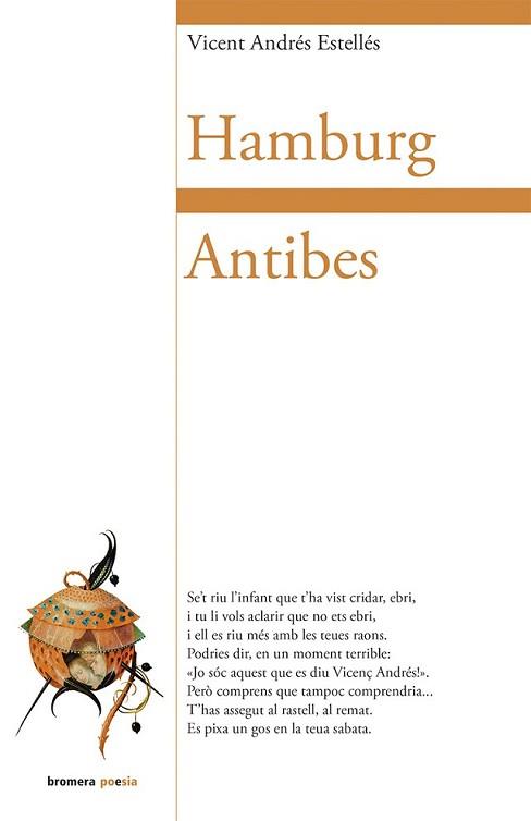 HAMBURG / ANTIBES | 9788490261774 | ANDRÉS ESTELLÉS, VICENT | Llibreria L'Illa - Llibreria Online de Mollet - Comprar llibres online