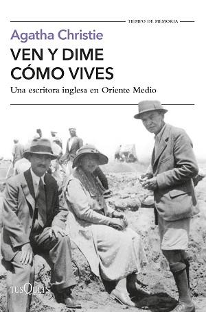 VEN Y DIME CÓMO VIVES | 9788411071932 | CHRISTIE, AGATHA | Llibreria L'Illa - Llibreria Online de Mollet - Comprar llibres online