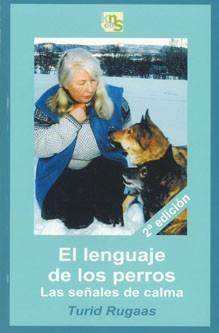 LENGUAJE DE LOS PERROS, EL | 9788493323257 | TURID, RUGAAS