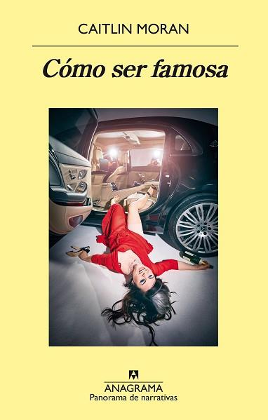 CÓMO SER FAMOSA | 9788433980540 | MORAN, CAITLIN | Llibreria L'Illa - Llibreria Online de Mollet - Comprar llibres online