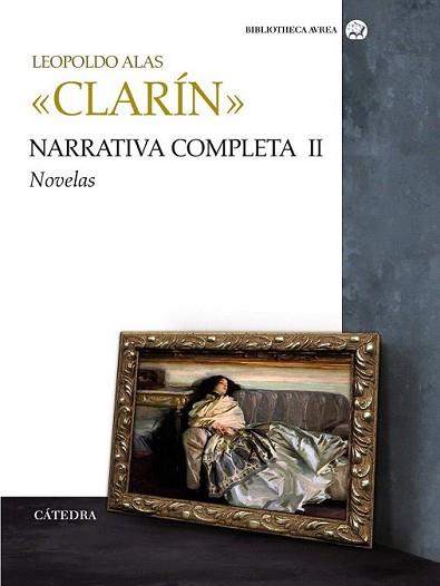 NARRATIVA COMPLETA. VOLUMEN II | 9788437627052 | CLARÍN, LEOPOLDO ALAS