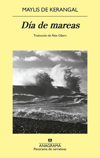 DÍA DE MAREAS | 9788433951137 | DE KERANGAL, MAYLIS | Llibreria L'Illa - Llibreria Online de Mollet - Comprar llibres online