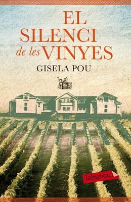 SILENCI DE LES VINYES, EL | 9788499305677 | POU, GISELA