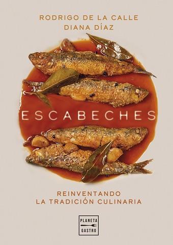 ESCABECHES | 9788408303503 | CALLE, RODRIGO DE LA/DÍAZ, DIANA | Llibreria L'Illa - Llibreria Online de Mollet - Comprar llibres online