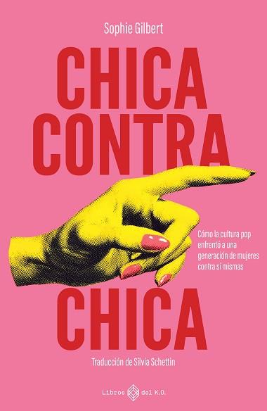 CHICA CONTRA CHICA | 9791387839109 | GILBERT, SOPHIE | Llibreria L'Illa - Llibreria Online de Mollet - Comprar llibres online