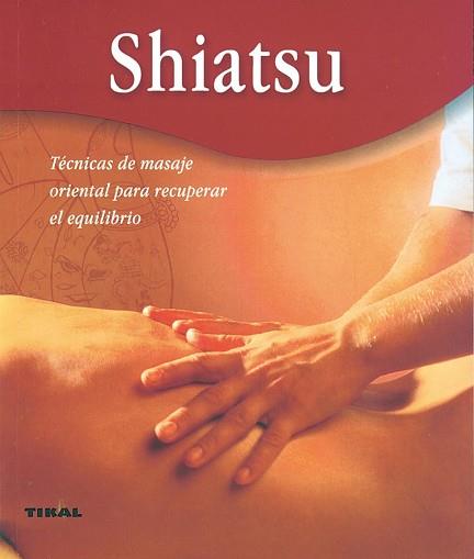 SHIATSU | 9788430551170 | Llibreria L'Illa - Llibreria Online de Mollet - Comprar llibres online