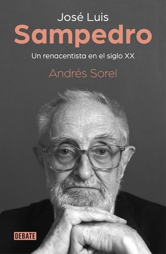 JOSÉ LUIS SAMPEDRO  | 9788499929279 | SOREL, ANDRÉS