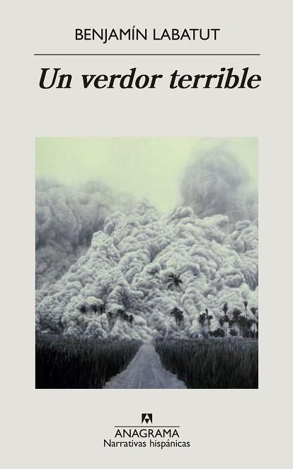 VERDOR TERRIBLE, UN | 9788433998972 | LABATUT, BENJAMÍN | Llibreria L'Illa - Llibreria Online de Mollet - Comprar llibres online