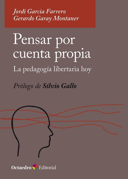 PENSAR POR CUENTA PROPIA | 9788410054462 | GARCIA FARRERO, JORDI/GARAY MONTANER, GERARDO
