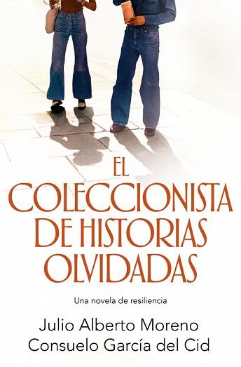 COLECCIONISTA DE HISTORIAS OLVIDADAS, EL | 9791387629816 | MORENO, JULIO ALBERTO/GARCÍA DEL CID, CONSUELO