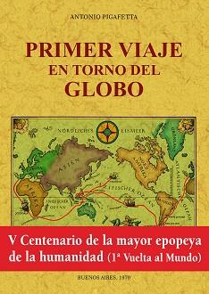 PRIMER VIAJE EN TORNO DEL GLOBO | 9788490015773 | PIGAFETTA, ANTONIO