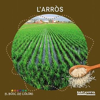 ARRÒS, L' | 9788448938529 | BALDÓ, ESTEL/GIL, ROSA/SOLIVA, MARIA | Llibreria L'Illa - Llibreria Online de Mollet - Comprar llibres online
