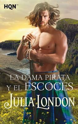 DAMA PIRATA Y EL ESCOCÉS, LA | 9788413284828 | LONDON, JULIA | Llibreria L'Illa - Llibreria Online de Mollet - Comprar llibres online