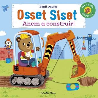 OSSET SISET. ANEM A CONSTRUIR! | 9788418444326 | DAVIES, BENJI | Llibreria L'Illa - Llibreria Online de Mollet - Comprar llibres online