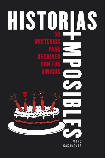 HISTORIAS IMPOSIBLES | 9788490435755 | CASANOVAS, MARC/ARAGON, VICTOR | Llibreria L'Illa - Llibreria Online de Mollet - Comprar llibres online