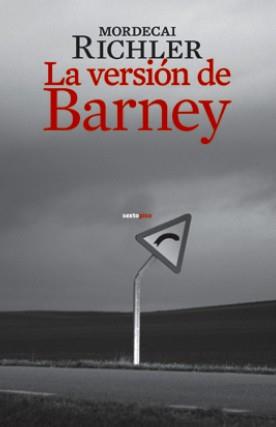 VERSIÓN DE BARNEY, LA | 9788496867789 | RICHLER, MORDECAI