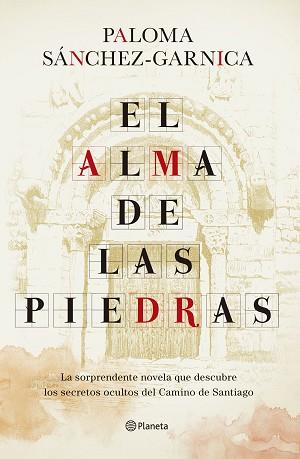 ALMA DE LAS PIEDRAS, EL | 9788408242758 | SÁNCHEZ-GARNICA, PALOMA | Llibreria L'Illa - Llibreria Online de Mollet - Comprar llibres online
