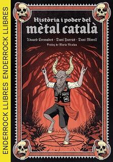 HISTÒRIA I PODER DEL MÈTAL CATALÀ | 9788409693153 | CREMADES MARTÍ, EDUARD/FARRÚS LACASA, DANIEL/MORELL CORTÉS, DANIEL/NICOLAU I ROCABAYERA, MARIA | Llibreria L'Illa - Llibreria Online de Mollet - Comprar llibres online