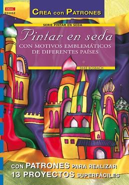 PINTAR EN SEDA | 9788496365155 | BOSBACH, SILKE | Llibreria L'Illa - Llibreria Online de Mollet - Comprar llibres online