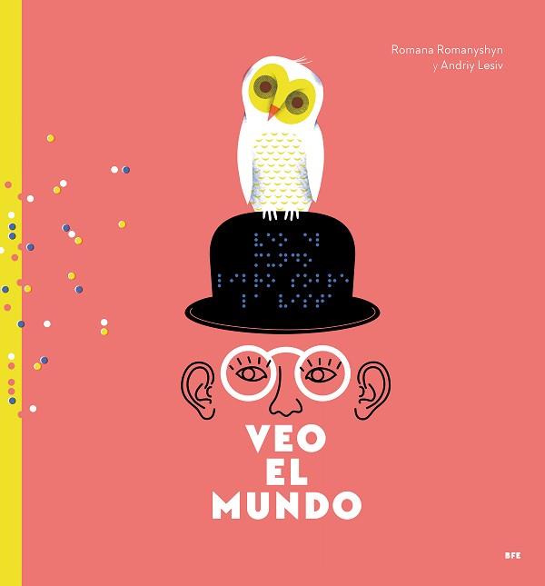 VEO EL MUNDO | 9788416985111 | ROMANYSHYN, ROMANA/LESIV, ANDRIY | Llibreria L'Illa - Llibreria Online de Mollet - Comprar llibres online