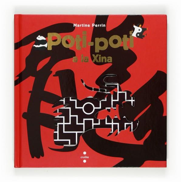 POTI-POTI A LA XINA | 9788466123495 | PERRIN, MARTINE | Llibreria L'Illa - Llibreria Online de Mollet - Comprar llibres online