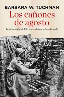 CAÑONES DE AGOSTO, LOS | 9788490563960 | TUCHMAN , BARBARA WERTHEIM | Llibreria L'Illa - Llibreria Online de Mollet - Comprar llibres online