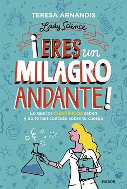 ERES UN MILAGRO ANDANTE! | 9788449339387 | ARNANDIS, TERESA | Llibreria L'Illa - Llibreria Online de Mollet - Comprar llibres online
