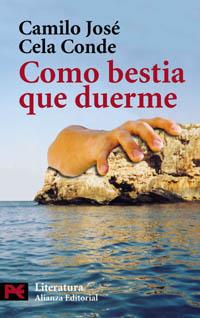 COMO BESTIA QUE DUERME | 9788420656496 | CELA CONDE, CAMILO JOSE