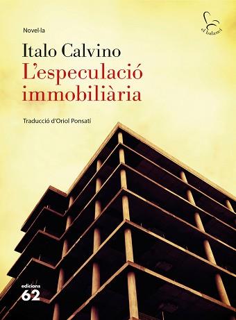 ESPECULACIÓ IMMOBILIÀRIA, L' | 9788429775792 | CALVINO, ITALO | Llibreria L'Illa - Llibreria Online de Mollet - Comprar llibres online