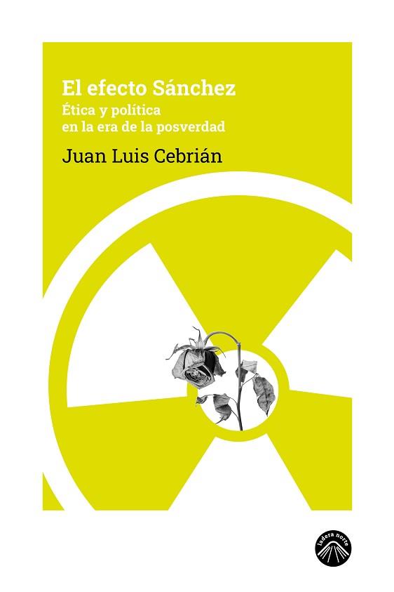 EFECTO SÁNCHEZ, EL | 9788412902105 | CEBRIÁN, JUAN LUIS