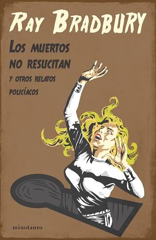 MUERTOS NO RESUCITAN, LOS | 9788445009918 | BRADBURY, RAY | Llibreria L'Illa - Llibreria Online de Mollet - Comprar llibres online