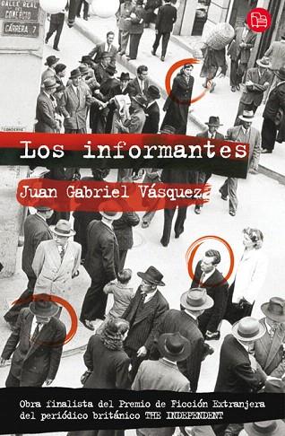 INFORMANTES, LOS | 9788466323710 | VASQUEZ, JUAN GABRIEL