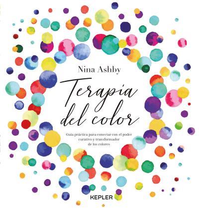 TERAPIA DEL COLOR | 9788416344390 | ASHBY, NINA | Llibreria L'Illa - Llibreria Online de Mollet - Comprar llibres online