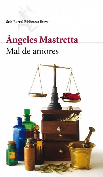 MAL DE AMORES | 9788432212673 | MASTRETTA, ANGELES | Llibreria L'Illa - Llibreria Online de Mollet - Comprar llibres online