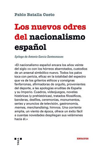 NUEVOS ODRES DEL NACIONALISMO ESPAÑOL, LOS | 9788418932106 | BATALLA CUETO, PABLO