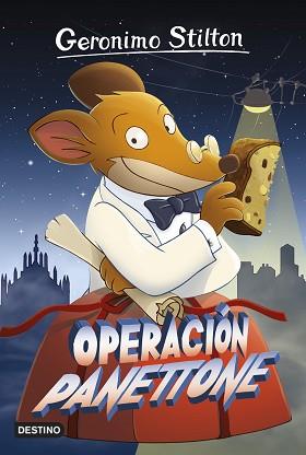 OPERACIÓN PANETTONE | 9788408161332 | GERONIMO STILTON | Llibreria L'Illa - Llibreria Online de Mollet - Comprar llibres online