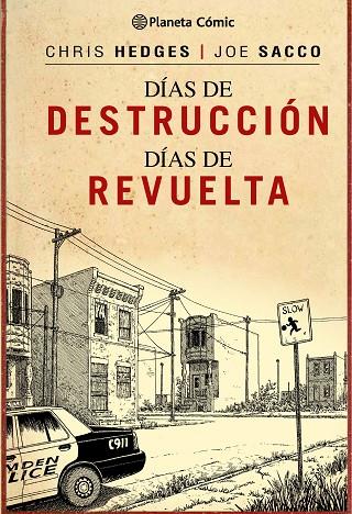 DÍAS DE DESTRUCCIÓN DÍAS DE REVUELTA | 9788416090495 | SACCO, JOE / CHRIS HEDGES | Llibreria L'Illa - Llibreria Online de Mollet - Comprar llibres online