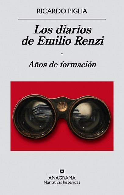 DIARIOS DE EMILIO RENZI. AÑOS DE FORMACIÓN, LOS | 9788433997982 | PIGLIA, RICARDO