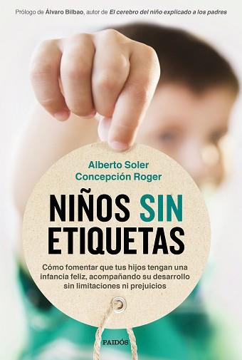 NIÑOS SIN ETIQUETAS | 9788449337062 | SOLER SARRIÓ, ALBERTO/ROGER SÁNCHEZ, CONCEPCIÓN | Llibreria L'Illa - Llibreria Online de Mollet - Comprar llibres online
