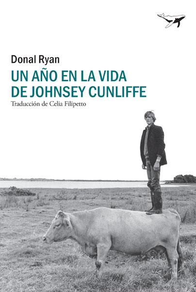 AÑO EN LA VIDA DE JOHNSEY CUNLIFFE, UN | 9788412220520 | RYAN, DONAL | Llibreria L'Illa - Llibreria Online de Mollet - Comprar llibres online