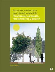 ESPACIOS VERDES PARA UNA CIUDAD SOSTENIBLE : PLANIFICACION, | 9788425221378 | FALCON VERNIS, ANTONI | Llibreria L'Illa - Llibreria Online de Mollet - Comprar llibres online