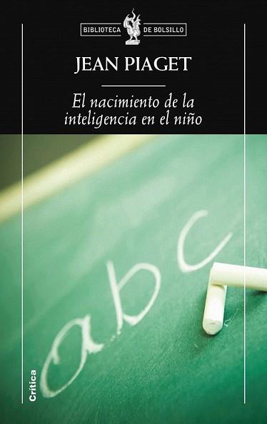 NACIMIENTO DE LA INTELIGENCIA EN EL NIÑO, EL | 9788498922271 | PIAGET, JEAN