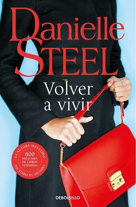 VOLVER A VIVIR | 9788466352208 | STEEL, DANIELLE | Llibreria L'Illa - Llibreria Online de Mollet - Comprar llibres online