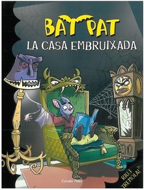 BAT PAT 14 (CASA EMBRUIXADA, LA) | 9788499322162 | PAT, BAT
